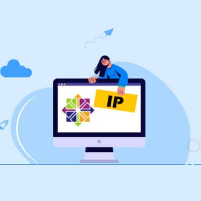 آموزش 0 تا 100 تنظیم IP در CentOS؛ بررسی کامل برای نسخه‌های 6، 7 و 8