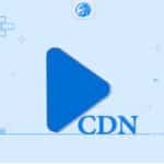 بهترین شرکت‌های ارائه‌دهنده CDN ویدئو